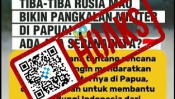 [HOAKS] Rusia Membuat Pangkalan Militer di Papua